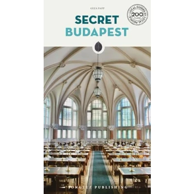 Afbeelding van Secret Budapest: A guide to the unusual and unfamiliar