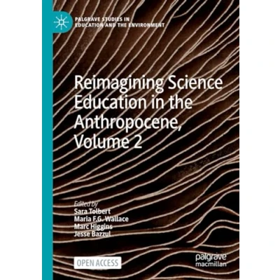 Afbeelding van Reimagining Science Education in the Anthropocene, Volume 2