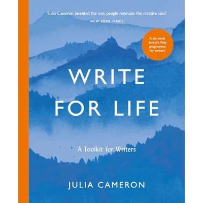 Afbeelding van Write for Life: A Toolkit Writers from THE author of multimillion bestseller ARTIST&#039;S WAY