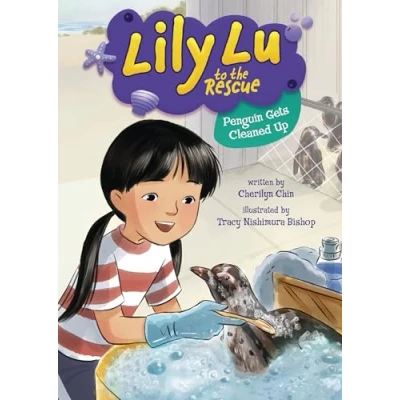 Afbeelding van Lily Lu to the Rescue Penguin Gets Cleaned Up