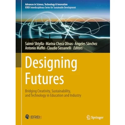 Afbeelding van Advances in Science, Technology &amp; Innovation Designing Futures