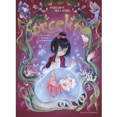 Afbeelding van Sorceline Tome 02: La fille qui aimait les animonstres