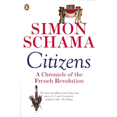 Afbeelding van Citizens: A Chronicle of The French Revolution