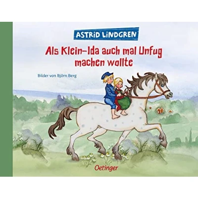 Afbeelding van Als Klein Ida auch mal Unfug machen wollte: Astrid Lindgren Kinderbuch Klassiker. Oetinger Bilderbuch zum Thema Geschwister ab 4 Jahren