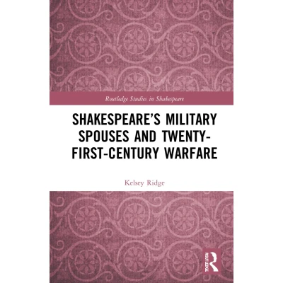 Afbeelding van Shakespeare’s Military Spouses and Twenty First Century Warfare
