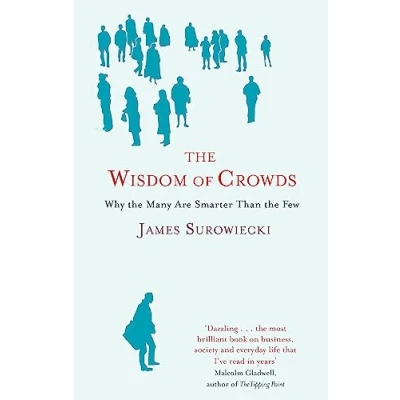 Afbeelding van the Wisdom of Crowds: Why Many Are Smarter Than Few