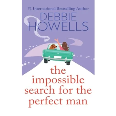 Afbeelding van the Impossible Search for Perfect Man: A completely heartbreaking, uplifting book club read from Debbie Howells
