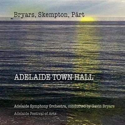 Afbeelding van Gavin Bryars Adelaide Town Hall &amp; Bryars, Skempton, Pärt (CD)