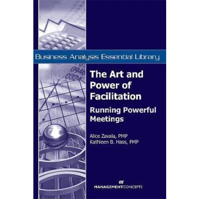 Afbeelding van Business Analysis Essential Library The Art and Power of Facilitation