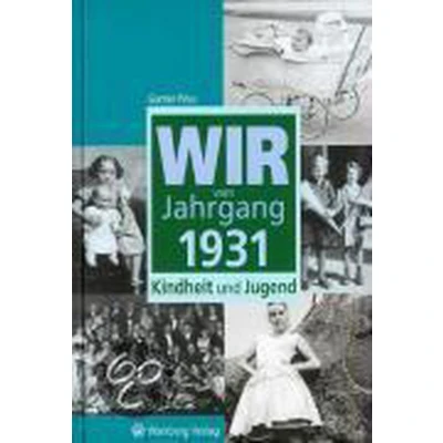 Afbeelding van Wir vom Jahrgang 1931
