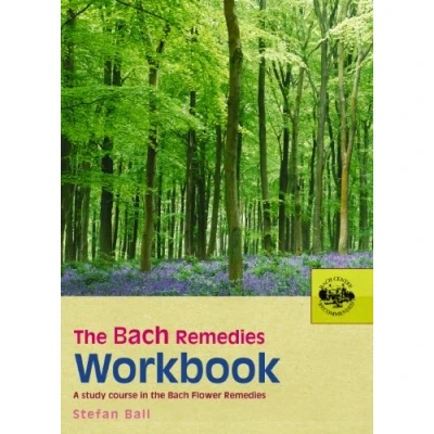 Afbeelding van the Bach Remedies Workbook: A Study Course in Flower