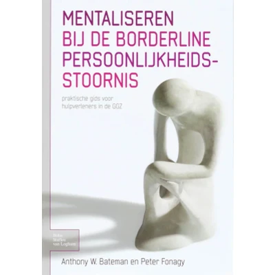 Afbeelding van Mentaliseren bij de borderline persoonlijkheidsstoornis