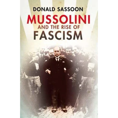 Afbeelding van Mussolini and the Rise of Fascism