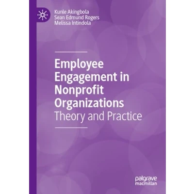 Afbeelding van Employee Engagement in Nonprofit Organizations: Theory and Practice