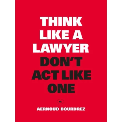 Afbeelding van Think Like a Lawyer, Don‘t Act One