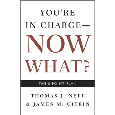 Afbeelding van You&#039;re in Charge, Now What?: The 8 Point Plan
