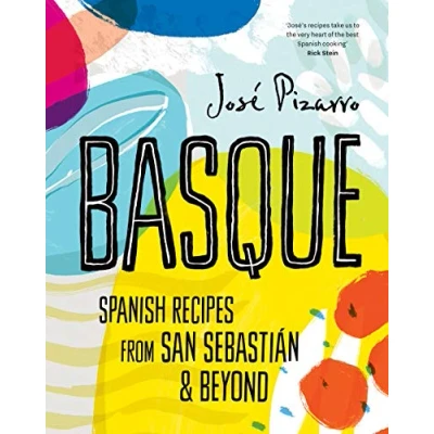 Afbeelding van Basque: Spanish Recipes from San Sebastian &amp; Beyond
