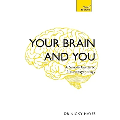 Afbeelding van Your Brain and You: A Simple Guide to Neuropsychology