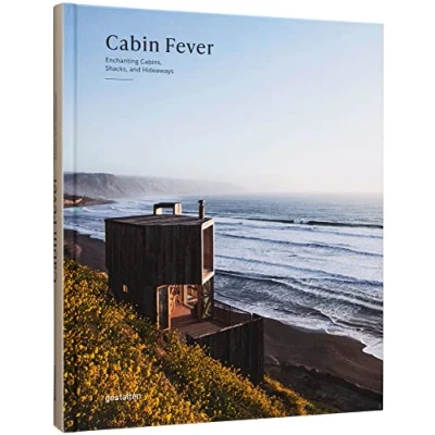 Afbeelding van Cabin fever: enchanting cabins, shacks and hideaways