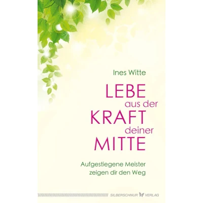 Afbeelding van Lebe aus der Kraft deiner Mitte