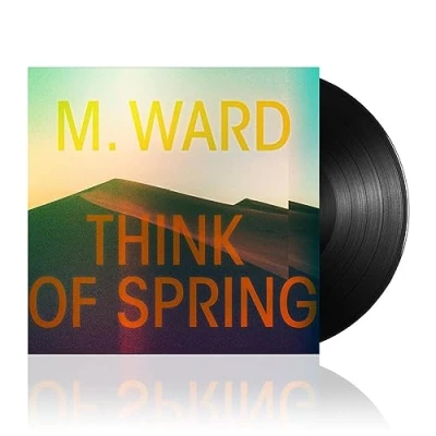 Afbeelding van M. Ward Think Of Spring