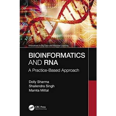 Afbeelding van Bioinformatics and RNA: A Practice Based Approach