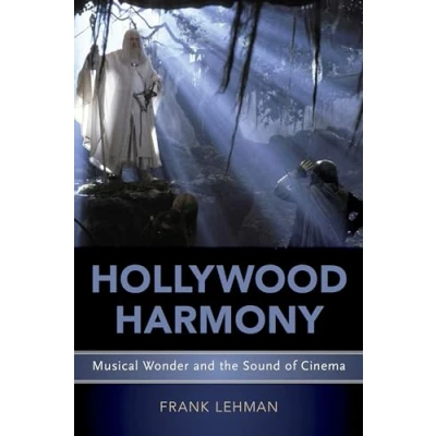 Afbeelding van Hollywood Harmony: Musical Wonder and the Sound of Cinema