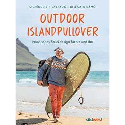 Afbeelding van Outdoor Islandpullover: Nordisches Strickdesign für sie und ihn Mit Anleitungen Geschichten zum Trendpullover Lopapeysa