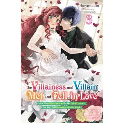 Afbeelding van If the Villainess and Villain Met Fe Fell in Love, Vol. 3 (Light Novel)