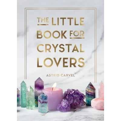 Afbeelding van the Little Book for Crystal Lovers: Simple Tips to Take Your Collection Next Level