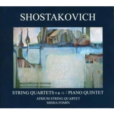 Afbeelding van String Quartets 9 &amp; 11 / Piano Quintet Shostakov