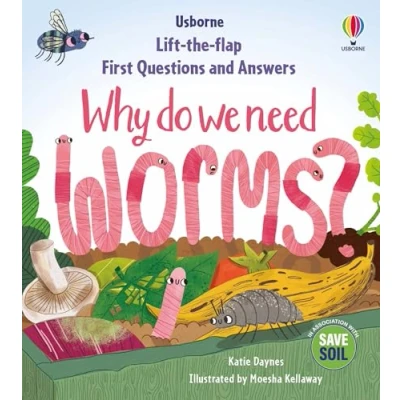 Afbeelding van First Questions &amp; Answers: Why do we need worms?