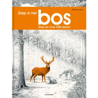 Afbeelding van Diep in het bos: Zoek en vind 100 dieren