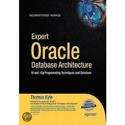 Afbeelding van Expert Oracle Database Architecture: Techniques and Solutions for High Performance Productivity