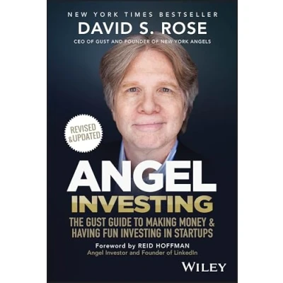 Afbeelding van Angel Investing: The Gust Guide to Making Money and Having Fun Investing in Startups