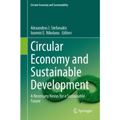 Afbeelding van Circular Economy and Sustainable Development: a Necessary Nexus for Future