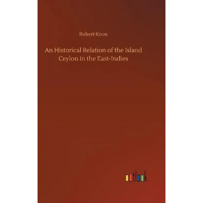 Afbeelding van An Historical Relation of the Island Ceylon in East Indies