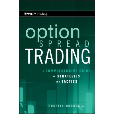 Afbeelding van Option Spread Trading: A Comprehensive Guide to Strategies and Tactics: 474