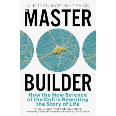 Afbeelding van the Master Builder: How New Science of Cell is Rewriting Story Life