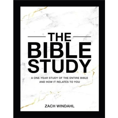 Afbeelding van the Bible Study: A One Year Study of Entire and How It Relates to You