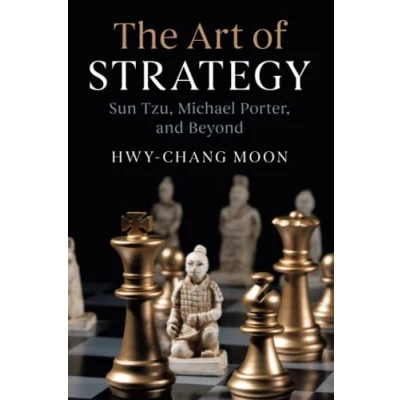 Afbeelding van The Art of Strategy: Sun Tzu, Michael Porter, and Beyond