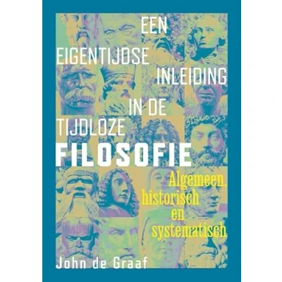 Afbeelding van Een eigentijdse inleiding in de tijdloze filosofie