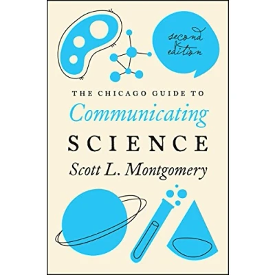 Afbeelding van Chicago Guide to Communicating Science 2e