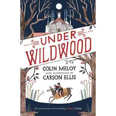 Afbeelding van Under Wildwood: The Wildwood Chronicles, Book II