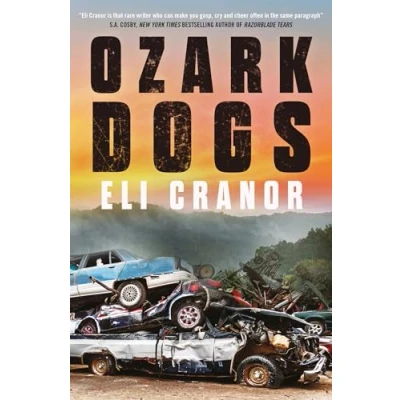 Afbeelding van Ozark Dogs: the acclaimed US crime thriller from award nominated author