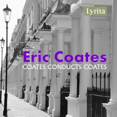 Afbeelding van Eric Coates The Best Of Definitive Coates: Conducts (CD)