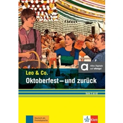 Afbeelding van Oktoberfest und zurück (Stufe 2) Buch + online: Leichte Lektüre für Deutsch als Fremdsprache