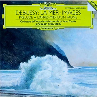 Afbeelding van Debussy: La Mer, Images, Prelude / Bernstein