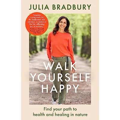 Afbeelding van Walk Yourself Happy: Find your path to health and healing in nature