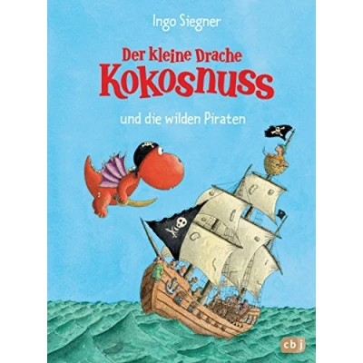Afbeelding van Der kleine Drache Kokosnuss 09 und die wilden Piraten: Ein drachenstarkes Seeräuber Abenteuer für Kinder ab 5 Jahren